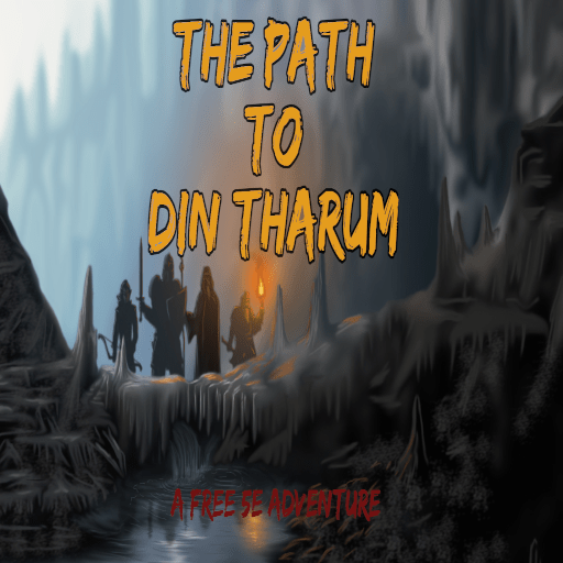 The Path to Din&nbsp;Tharum