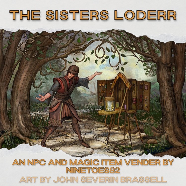 The Sisters Loderr and Efowyn’s Emporium of&nbsp;Enchantment